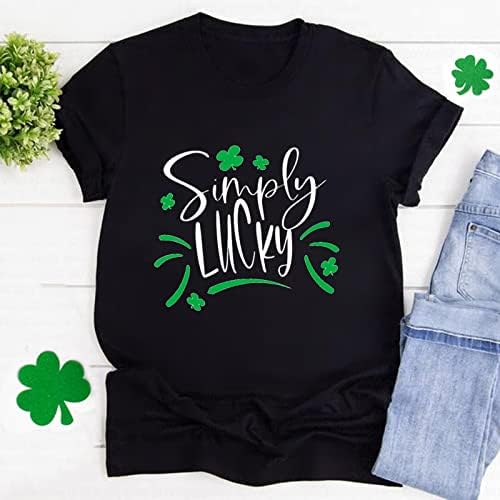 Sadece Şanslı Gömlek St Patrick Günü Gömlek Kadın İrlandalı Shamrock T-Shirt Mektup Baskılı Bluz Casual Tatil Tee Tops