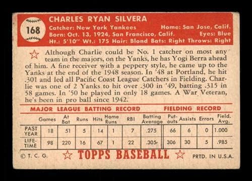 168 Charlie Silvera RC - 1952 Topps Beyzbol Kartları (Yıldız) Kademeli VGEX-Beyzbol Slabbed İmzalı Vintage Kartlar